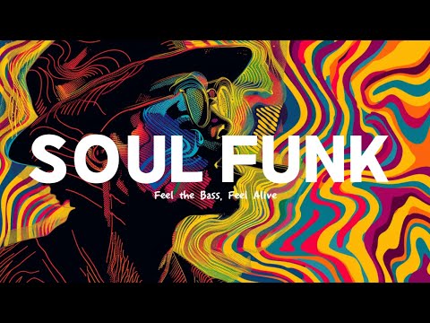 Soul Funk Playlist | Vol.4 | High-Vibe Funk & Soul Grooves for Every Mood