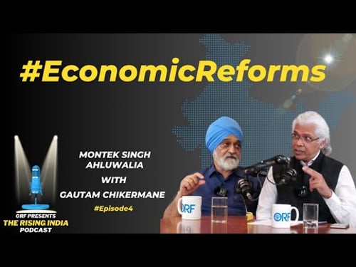 Montek Singh Ahluwalia on India’s Economic Reforms: Past, Present, and Future