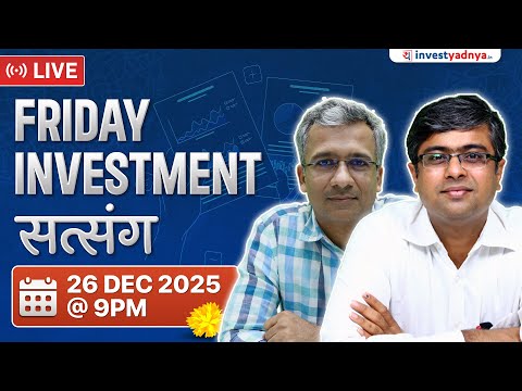 Friday Investment Satsang with Parimal & Gaurav
