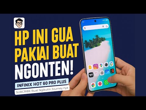 Kenapa Gua Pilih Infinix Hot 60 Pro Plus Buat Ngonten?! Sekalian Preview🔥