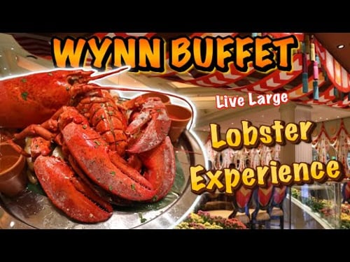 Wynn Buffet WHOLE MAINE LOBSTER at Wynn Casino Las Vegas
