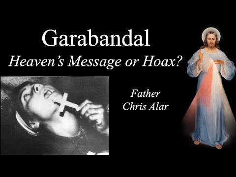 Garabandal: Can We Believe In It? Explaining the Faith with Fr. Chris Alar