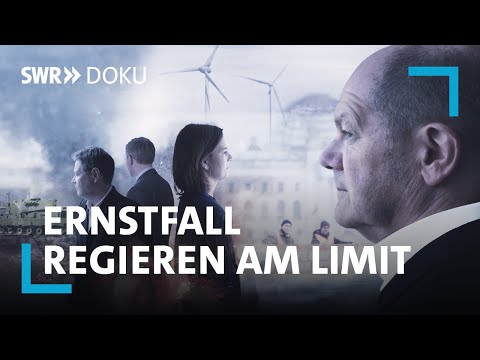 Ernstfall - Regieren am Limit | Langzeitbeobachtung der Bundesregierung | SWR Doku