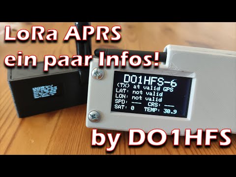 LoRa APRS! Ein paar Infos zu einer tollen Technik! 📡🛰️