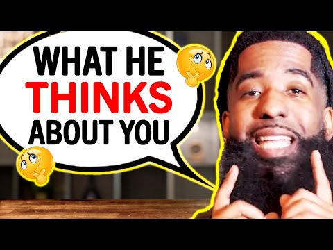 7 SECRET THOUGHTS A Man Has When He's INTO YOU