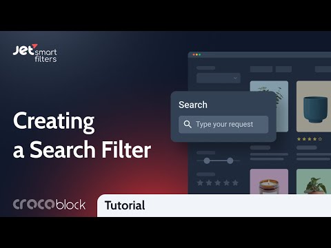 How to Create a Search Filter in WordPress using Elementor Page Builder | JetSmartFilters