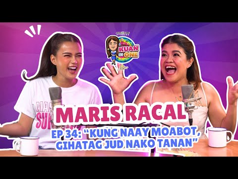 MARIS RACAL: “Kung naay moabot, gihatag jud nako tanan.” | KUAN ON ONE S3 Ep. 5 w/ Subs
