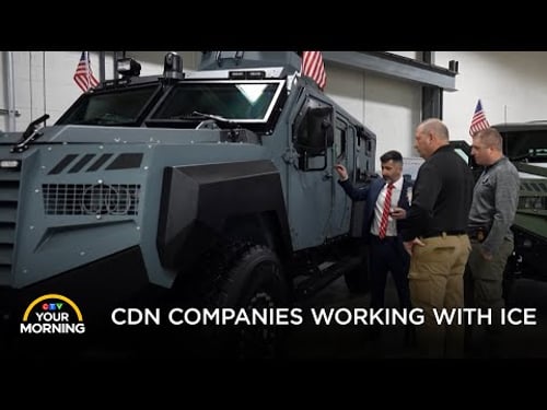 Canadian Companies Doing Business With ICE | Your Morning