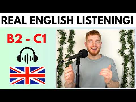 English Listening Practice - REAL Native Conversation! (B2 - C1)