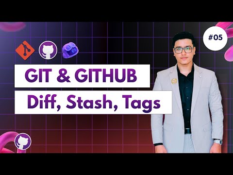 Diff, Stash & Tags | Git & GitHub Explained | Urdu/Hindi | #05