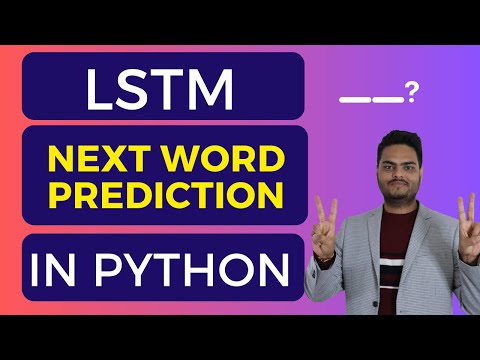 LSTM next word prediction in Python | LSTM python TensorFlow | LSTM python Keras | LSTM python