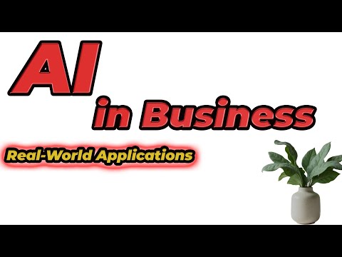 AI in Business: Hands-On Guide to Real-World Applications & Job-Ready Skills