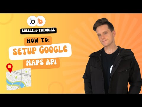 How to Setup Google Maps API Keys in Bubble.io (2025 Update)