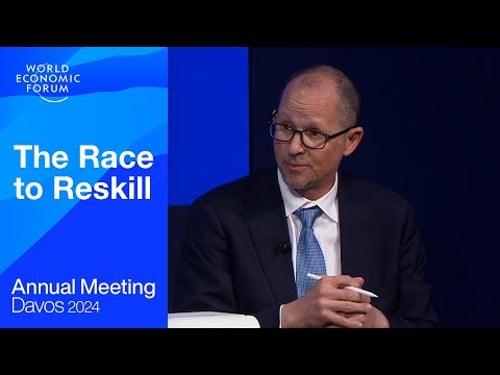 The Race to Reskill | Davos 2024 | World Economic Forum