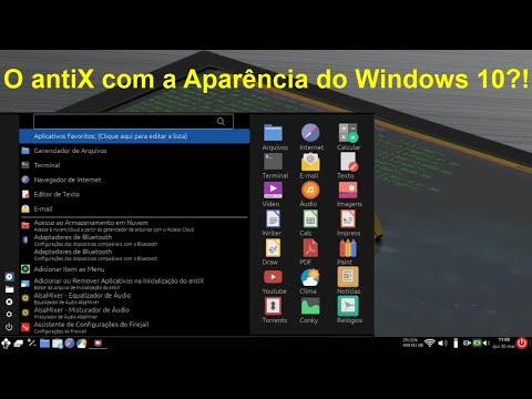 49 - Como tornar a aparência do antiX Linux similar a do Windows 10 - Parte 1 (FT10 no antiX Linux)