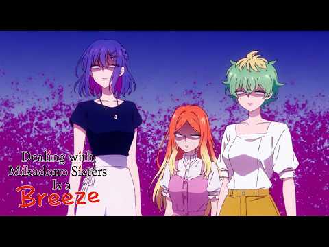 Gonna Make This Jerk Blush No Matter What | Dealing with Mikadono Sisters Is a Breeze