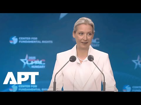 ‘They Fear Us Like No Other’ — Alice Weidel’s CPAC Speech | Viktor Orban | APT