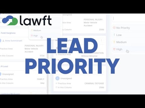 How to Designate Lead Priority | Lawft
