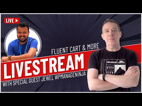 Let's Talk: With Jewel From WPManageNinja - Fluent Cart Launch