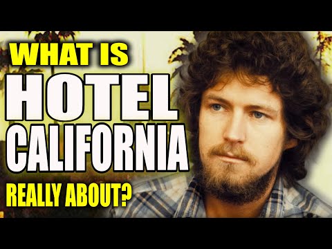 What "Hotel California" by Eagles is Really About