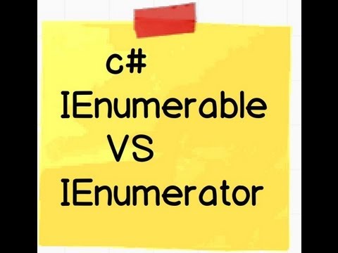 c# (Csharp) and .NET :- Difference between IEnumerable and IEnumerator.