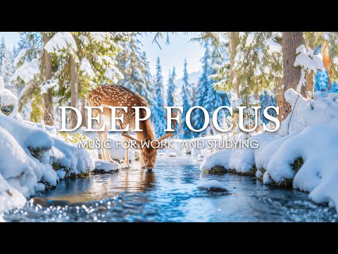 Deep Focus Music for Studying and Working β Winter Landscape with Beautiful Piano Music