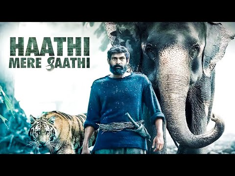 #WorldEnvironmentDay Special: HAATHI MERE SAATHI (2021) - Best Scene | Rana Daggubati | Zoya Hussain