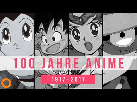 100 Jahre Anime: 1917 - 2017 (Die komplette Dokumentation)