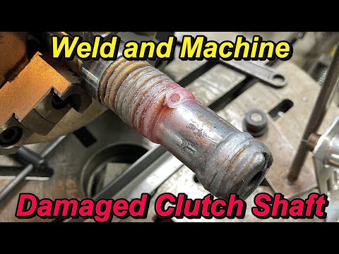 Lathe Clutch Shaft Repair Part 1