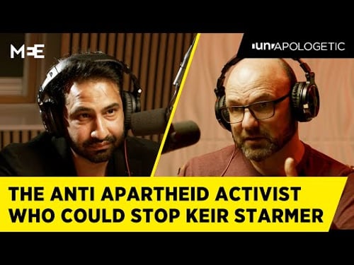 The anti-apartheid activist who could stop the UK’s likely next PM | Andrew Feinstein | UNAPOLOGETIC