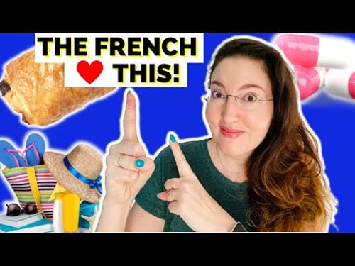9 THINGS FRENCH PEOPLE LOVE (THAT I LOVE TOO)!