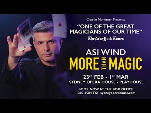 Asi Wind - More Than Magic - Sydney Opera House Feb 2026