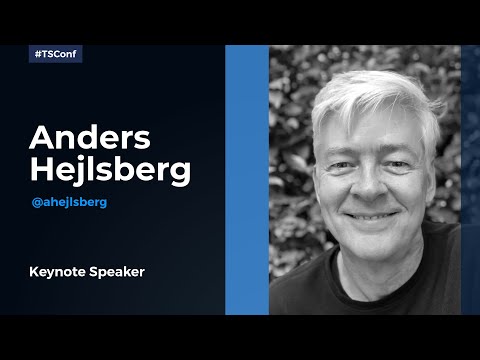 TSConf 2019 Keynote - Anders Hejlsberg