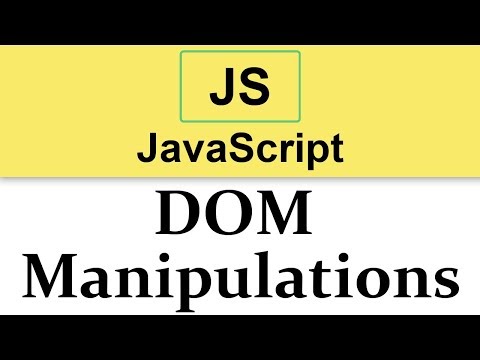 #19 Starting with DOM Manipulations in JavaScript
