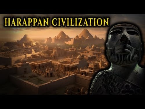 They Predate the Sumerians & Egyptians - Harappan Civilization