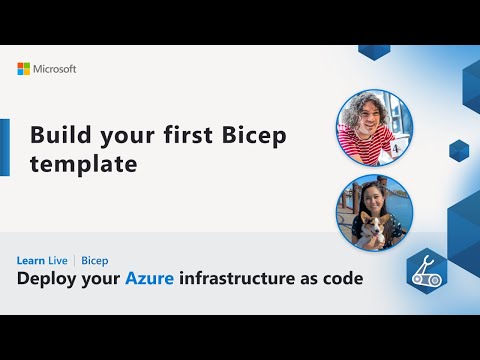 Learn Live - Build your first Bicep template