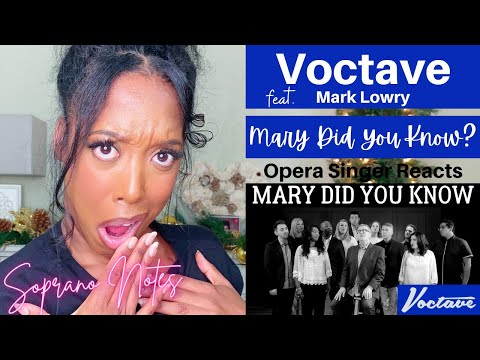 Opera Singer Reacts to Voctave Mary Did You Know? | feat. Mark Lowry | MASTERCLASS |