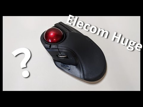 Elecom Huge: A Trackball Done Right? (w/ Kensington Expert)