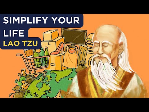 Lao Tzu - How to Live Simply in a World That Wants You to Want More (Taoism)
