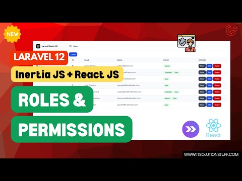 🔥 Laravel 12 + React JS + Spatie Roles & Permissions with Starter Kit