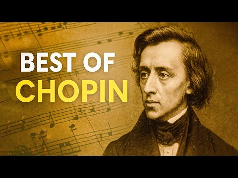 Best of Chopin - 15 Most Popular Pieces | Healing, Relaxation