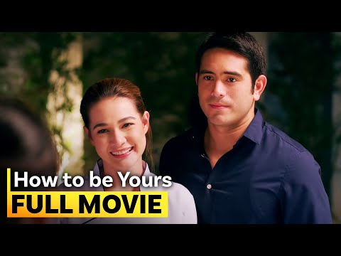 ‘How to be Yours’ FULL MOVIE | Gerald Anderson, Bea Alonzo