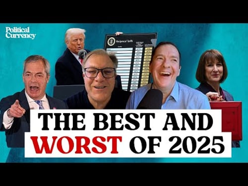 Who was the best politician of 2025? | Political Currency Podcast