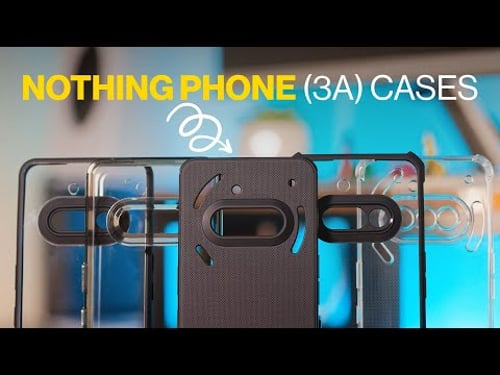 Nothing Phone 3a Best Cases: Nillkin, Spigen, RIggear, XUNDD & more
