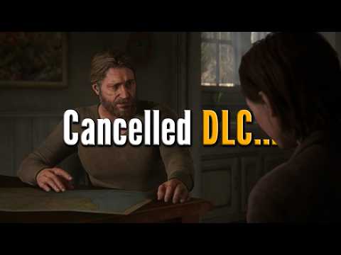 The Cancelled DLC Of The Last Of Us Part 2...
