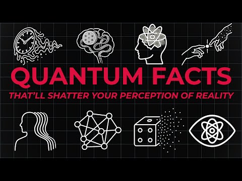 4 Hours of Quantum Facts That’ll Shatter Your Perception of Reality