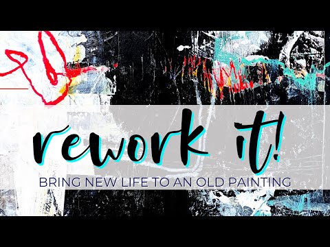 How to rework an old painting for a dramatically new result #getunstuck #bebrave #abstractpainting