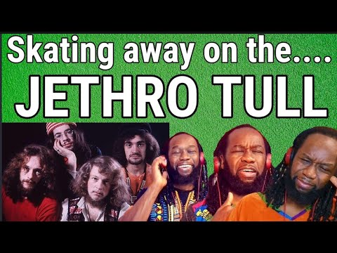 JETHRO TULL Skating away on the thin ice REACTION - First time hearing