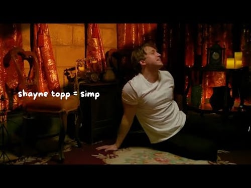 shayne topp being a simp