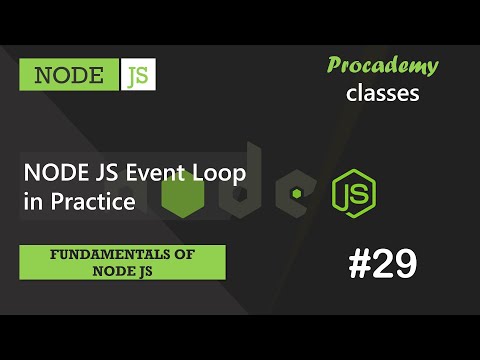 #29 NODE JS Event Loop in Practice | Fundamentals of NODE JS | A Complete NODE JS Course